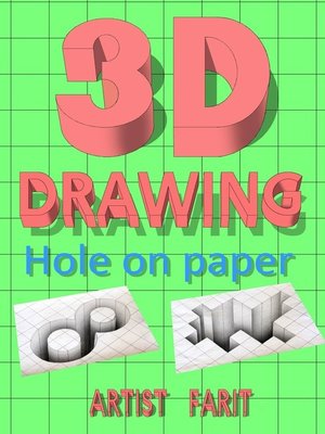 cover image of 3D drawing. Hole on paper